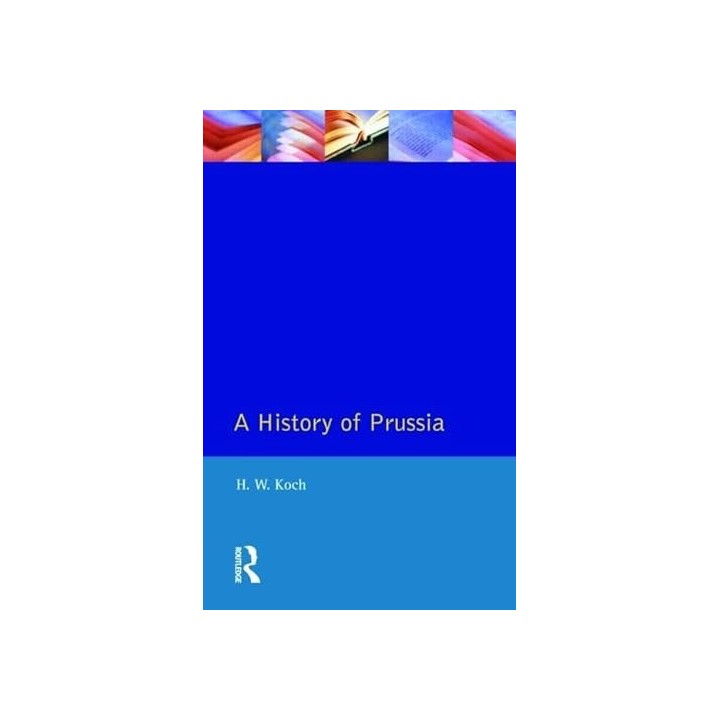 A History Of Prussia
